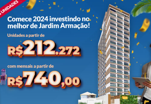 ATENÇÃO, ÚLTIMAS UNIDADES. Comece 2024 investindo no melhor de Jardim Armação!